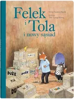 Felek i Tola i nowy sąsiad - Vanden Heede Sylvia