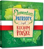 Elementarz patrioty czyli kocham Polskę - Grzegorz Strzeboński