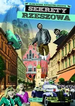 Sekrety Rzeszowa - Alina Bosak