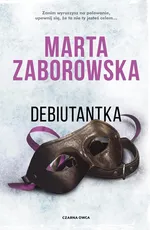 Debiutantka - Marta Zaborowska