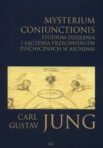 Misterium coniunctionis - Jung Carl Gustav