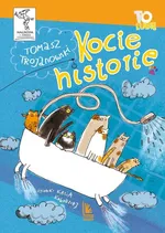 Kocie historie Część 1 - Tomasz Trojanowski