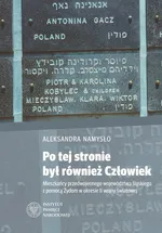 Po tej stronie był również Człowiek