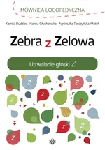 Zebra z Zelowa Utrwalanie głoski Z - Kamila Dudziec