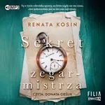 Sekret zegarmistrza - Renata Kosin