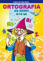 Ortografia dla dzieci 8-10 lat - Beata Guzowska