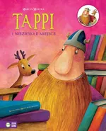 Tappi i niezwykłe miejsce Tappi i przyjaciele - Marcin Mortka