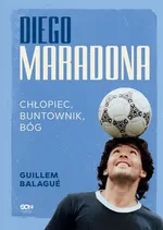 Diego Maradona - Guillem Balague