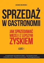 Sprzedaż w gastronomii Część 1 - Mołoniewicz Jan Marek