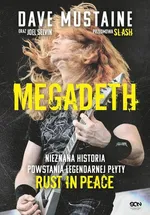 MEGADETH Nieznana historia powstania legendarnej płyty Rust in peace - Dave Mustaine