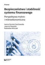 Bezpieczeństwo i stabilność systemu finansowego - Czechowska Iwona Dorota