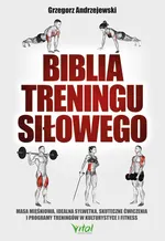 Biblia treningu siłowego - Grzegorz Andrzejewski