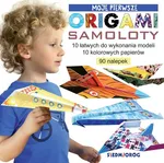 Moje pierwsze origami Samoloty - Marcelina Grabowska-Piątek