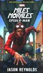 Miles Morales Spider-Man - Jason Reynolds