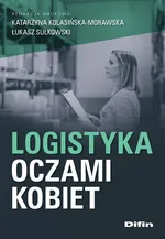 Logistyka oczami kobiet - Łukasz Sułkowski