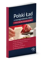 Polski Ład a wynagrodzenia 2022 - Mariusz Pigulski