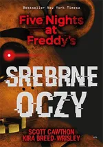 Srebrne oczy Five Nights at Freddy’s - Kira Breed-Wrisley