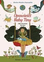 Opowieści Baby Tiny Mity słowiańskie dla dzieci - Martina Mandera-Rzepczyńska