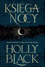 Księga Nocy - Holly Black
