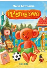 Plastusiowo - Maria Kownacka