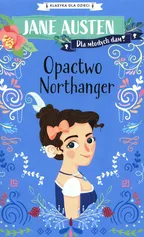 Klasyka dla dzieci Opactwo Northanger - Jane Austen