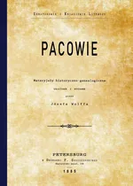Pacowie Materyjały historyczno-genealogiczne - Józef Wolff