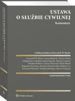 Ustawa o służbie cywilnej Komentarz w.1/21 - Krzysztof Baran