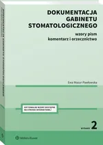 Dokumentacja gabinetu stomatologicznego - Ewa Mazur-Pawłowska