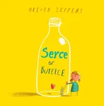 Serce w butelce - Oliver Jeffers