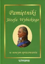 Pamiętniki Józefa Wybickiego w nowym opracowaniu - Zenon Gołaszewski