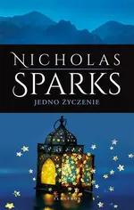 Jedno życzenie - Nicholas Sparks