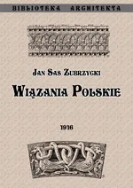Wiązania polskie - Sas Zubrzycki Jan