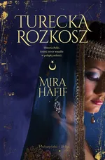 Turecka rozkosz - Mira Hafif