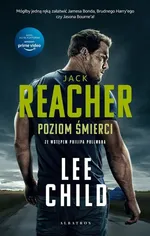 Jack Reacher Poziom śmierci - Lee Child