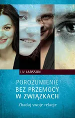 Porozumienie bez przemocy w związkach - Liv Larsson