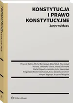 Konstytucja i prawo konstytucyjne Zarys wykładu - Ryszard Balicki