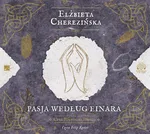 Pasja według Einara - Elżbieta Cherezińska