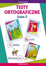 Testy ortograficzne klasa 3 - Beata Guzowska