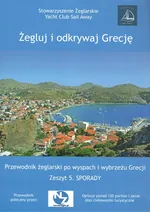 Żegluj i odkrywaj Grecję Zeszyt 5 Sporady - Aneta Raj