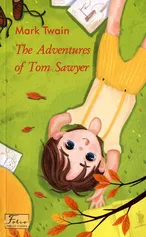 The adventures of Tom Sawyer - Mark Twain
