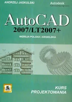 AutoCad 2007/LT2007+ wersja polska i angielska - Outlet - Andrzej Jaskulski