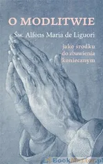 O modlitwie - Liguori Alfons Maria