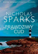 Prawdziwy cud - Nicholas Sparks
