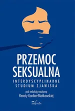 Przemoc seksualna - Renata Gardian-Miałkowska