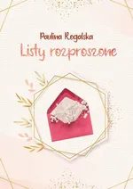 Listy rozproszone - Paulina Rogalska