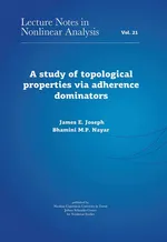A study of topological properties via adherence dominators - Bhamini M. P. Nayar