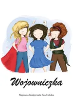 Wojowniczka - Małgorzata Szafrańska