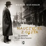 Nauczyciel z getta - Mario Escobar