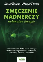 Zmęczenie nadnerczy naturalne terapie - Nadja Polzin