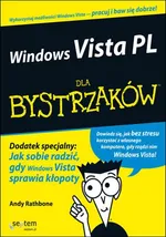 Windows Vista PL dla bystrzaków - Andy Rathbone
